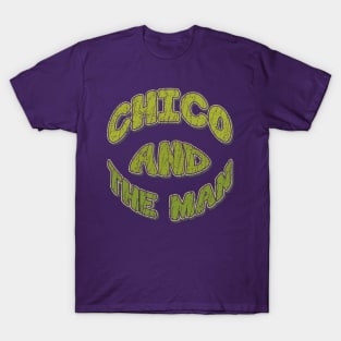 chico and the man_vintage T-Shirt